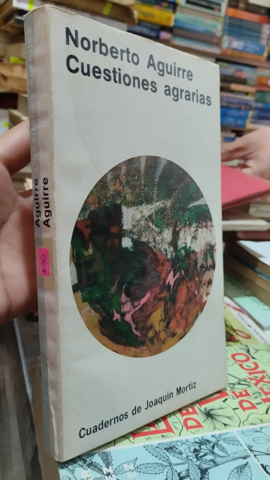 CUESTIONES AGRARIAS POR NORBERTO AGUIRRE LIBRO USADO AGRICULTURA ALDAMA