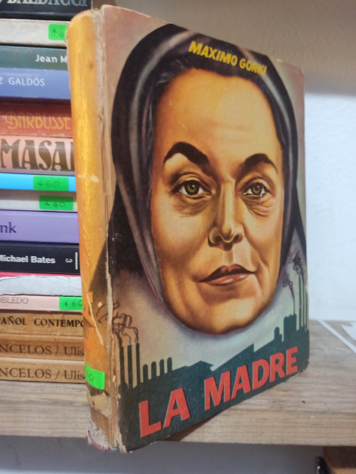 LA MADRE POR MAXIMO GORKI USADO NOVELAS JUÁREZ