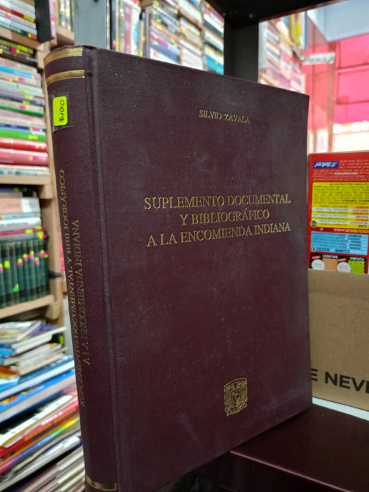 SUPLEMENTO DOCUMENTAL Y BIBLIOGRAFICO A LA ECOMIENDA INDIANA POR SILVO ZAVALA USADO HISTORIA LITERARIO 305
