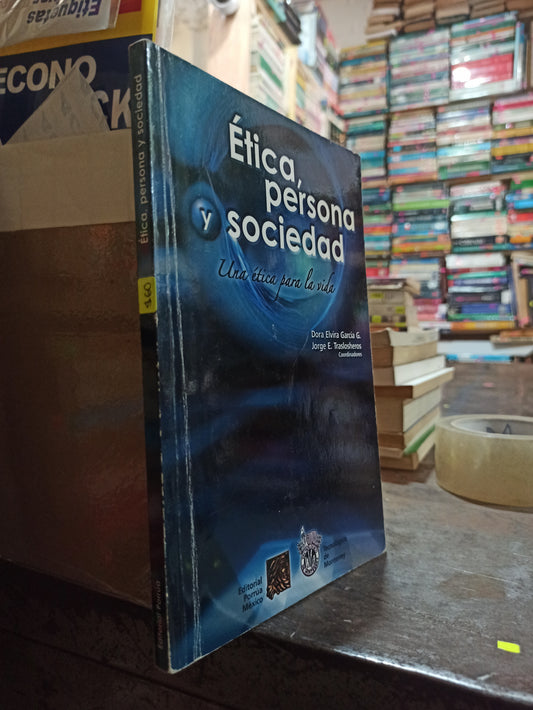 ETICA PERSONA Y SOCIEDAD POR DORS ELVIRA GARCIA USADO SOCIOLOGÍA ALDAMA