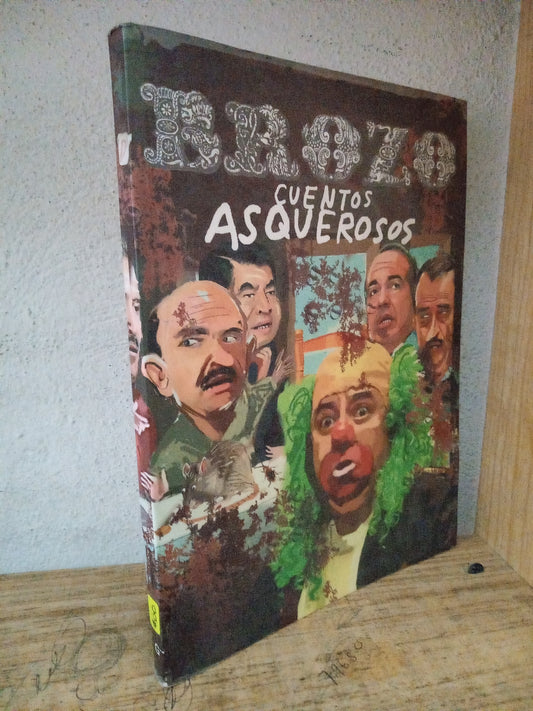 CUENTOS ASQUEROSOS BROZO USADO NOVELA LITERARIO 305