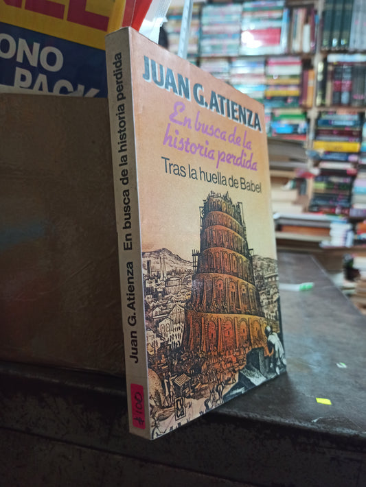 EN BÚSQUEDA DE LA HISTORIA PERDIDA POR JUAN G. ATIENZA USADO HISTORIA ALDAMA