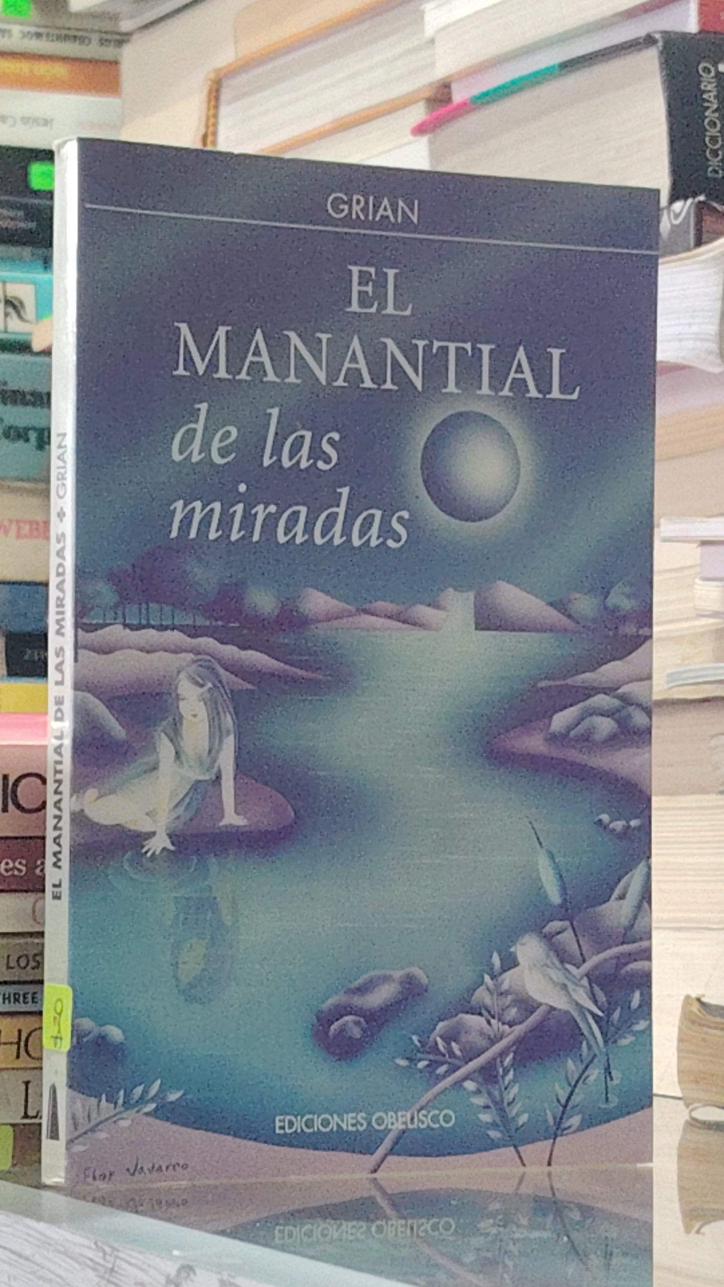 EL MANANTIAL DE LAS MIRADAS POR GRIAN USADO SUPERACIÓN PERSONAL JUÁREZ 507