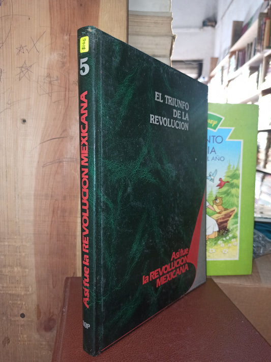 EL TRIUNFO DE LA REVOLUCION POR LA SEP USADO HISTORIA LITERARIO 207