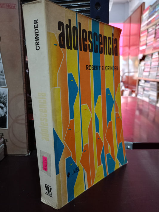 ADOLESCENCIA POR ROBERT E. GRINDER USADO PSICOLOGÍA LITERARIO 305