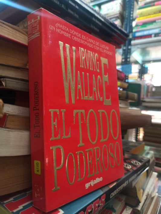 EL TODO PODEROSO POR IRVIN WALLACE USADO NOVELAS ALDAMA