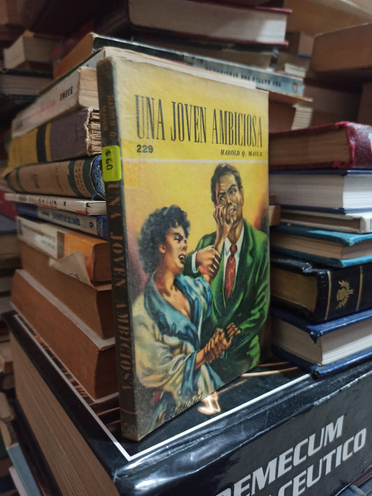UNA JOVEN AMBICIOSA POR HAROLD Q. MASUR USADO NOVELAS ALDAMA
