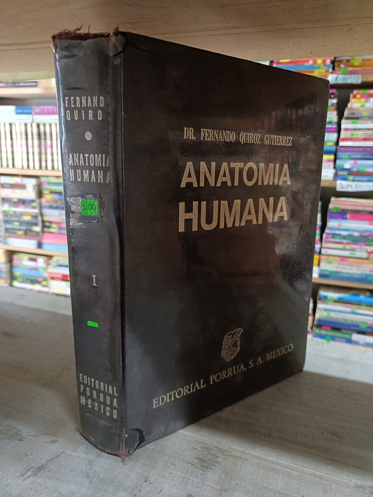 ANATOMIA HUMANA TOMO 1 POR DR. FERNANDO QUIROZ GUTIERREZ USADO SALUD LITERARIO 207