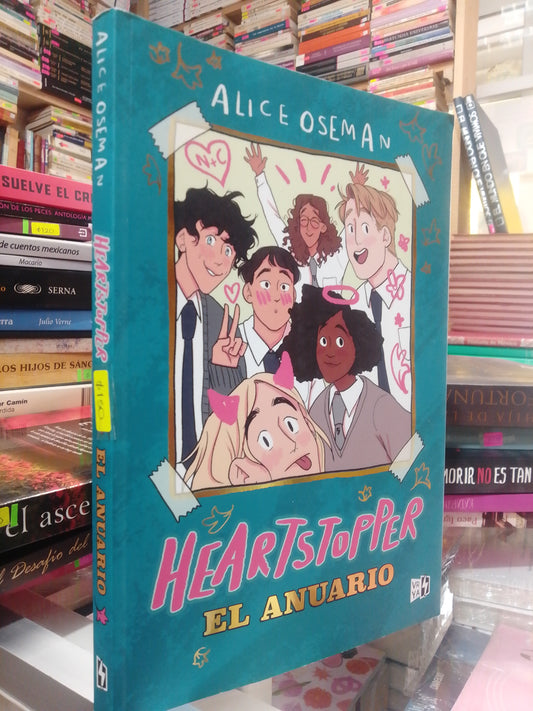 HEARTSTOPPER EL ANUARIO POR ALICE OSEMAN USADO NOVELA JUAREZ