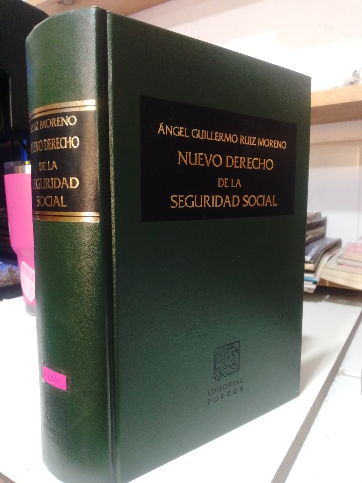 NUEVO DERECHO DE LA SEGURIDAD SOCIAL POR ANGEL GUILLERMO RUIZ MORENO USADO DERECHO JUAREZ