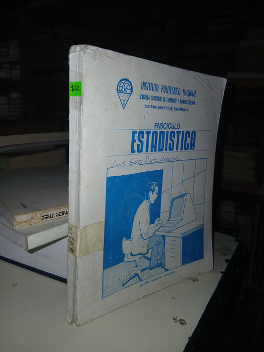 FASCICULO ESTADÍSTICA POR ARTURO MONREAL MONTALVO USADO ELECTRÓNICA LITERARIO 207