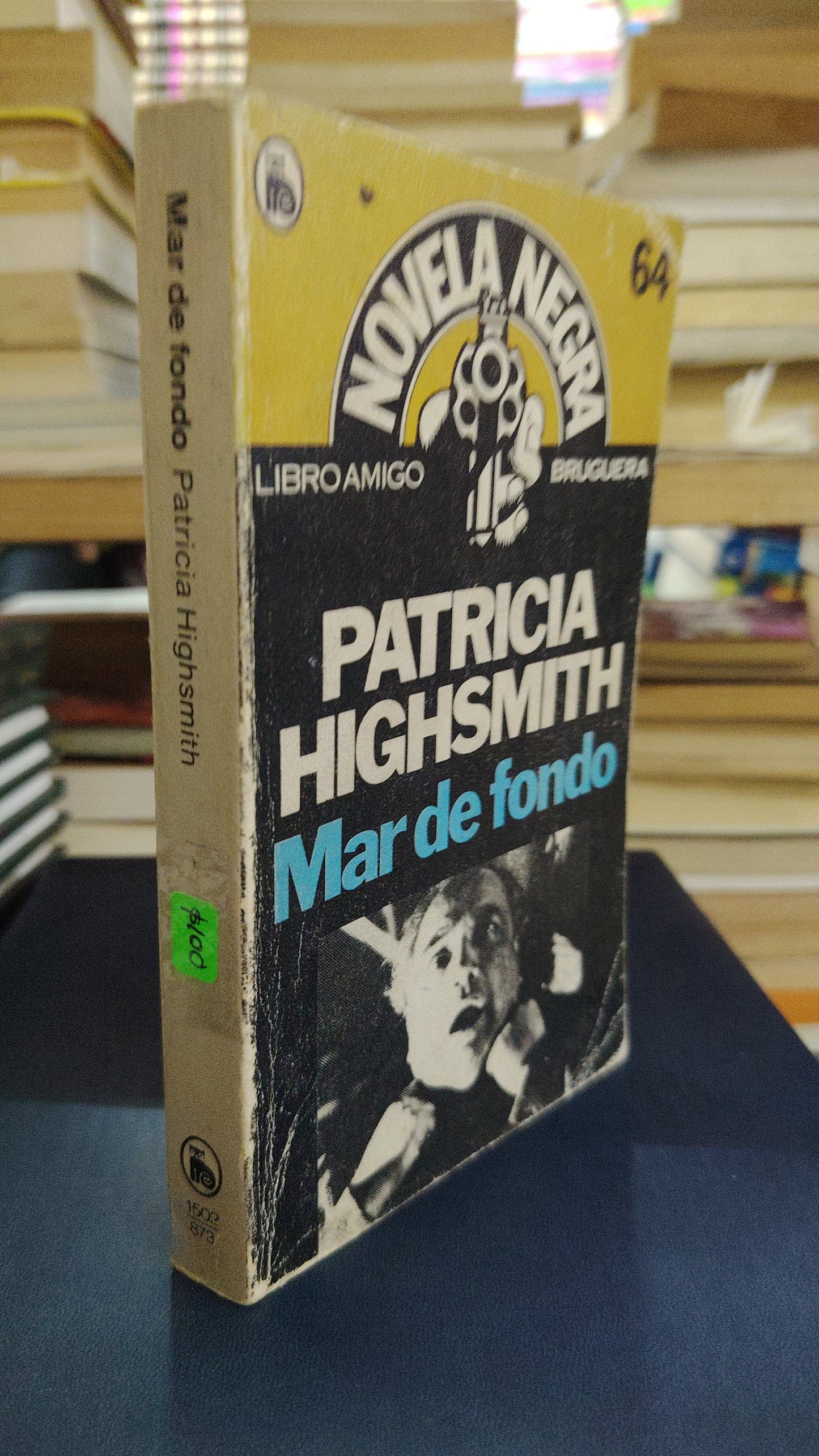 MAR DE FONDO POR PATRICIA HIGHSMITH USADO NOVELA LITERARIO 207