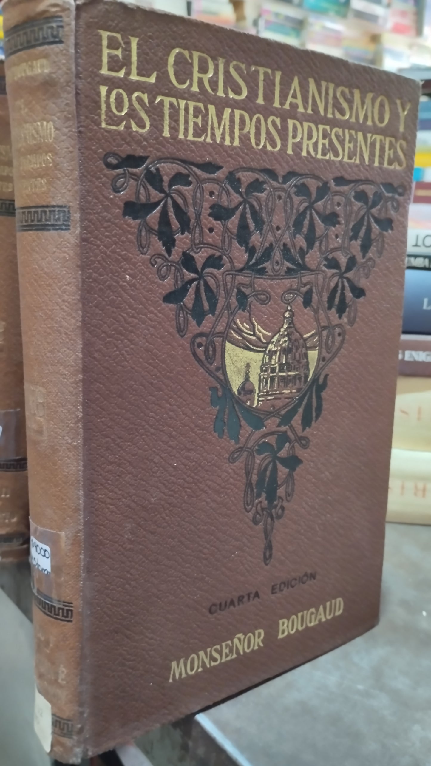 EL CRISTIANISMO Y LOS TIEMPOS PRESENTES POR MONSEÑOR BOUGAUD 5 TOMOS LIBRO USADO ANTIGUO ALDAMA