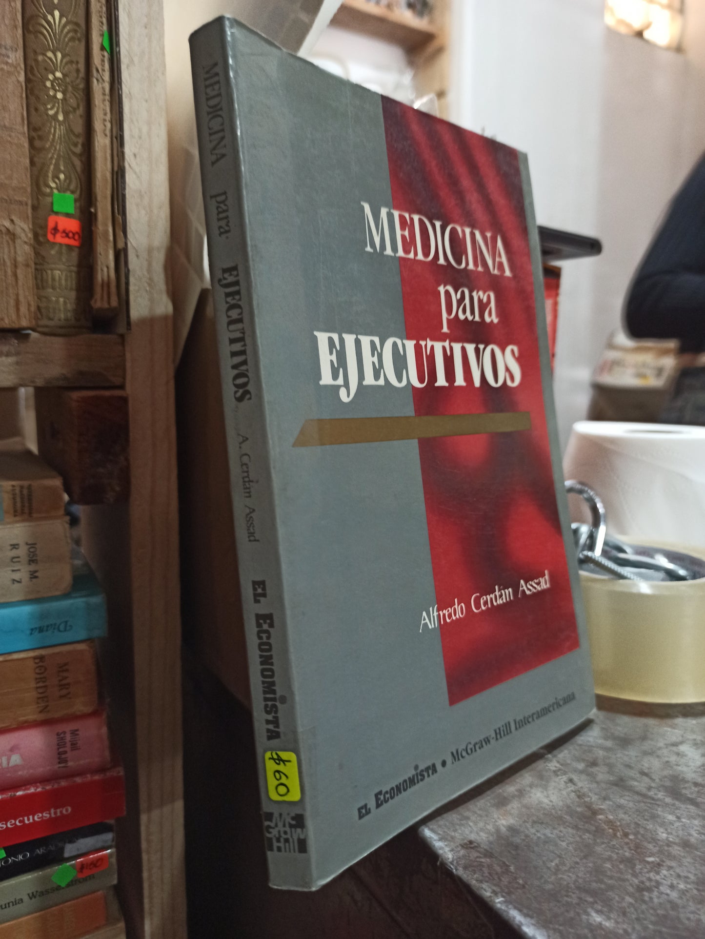 MEDICINA PARA EJECUTIVOS POR ALFREDO CERDAN ASSAD USADO SALUD ALDAMA
