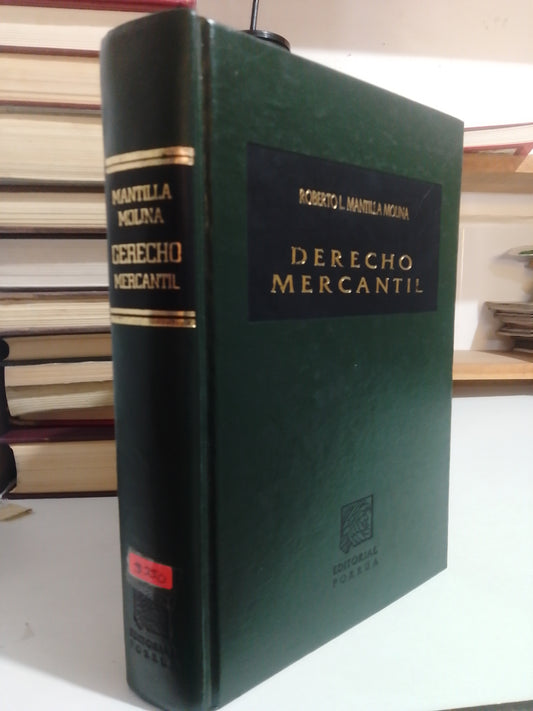 DERECHO MERCANTIL POR ROBERTO MANTILLA MOLINA USADO DERECHO JUAREZ