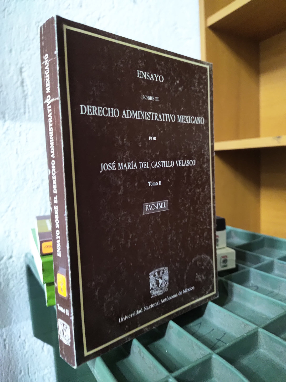 ENSAYO SOBRE EL DERECHO ADMINISTRATIVO MEXICANO POR JOSE MARIA DEL CASTILLO VELASCO USADO DERECHO JUAREZ 515