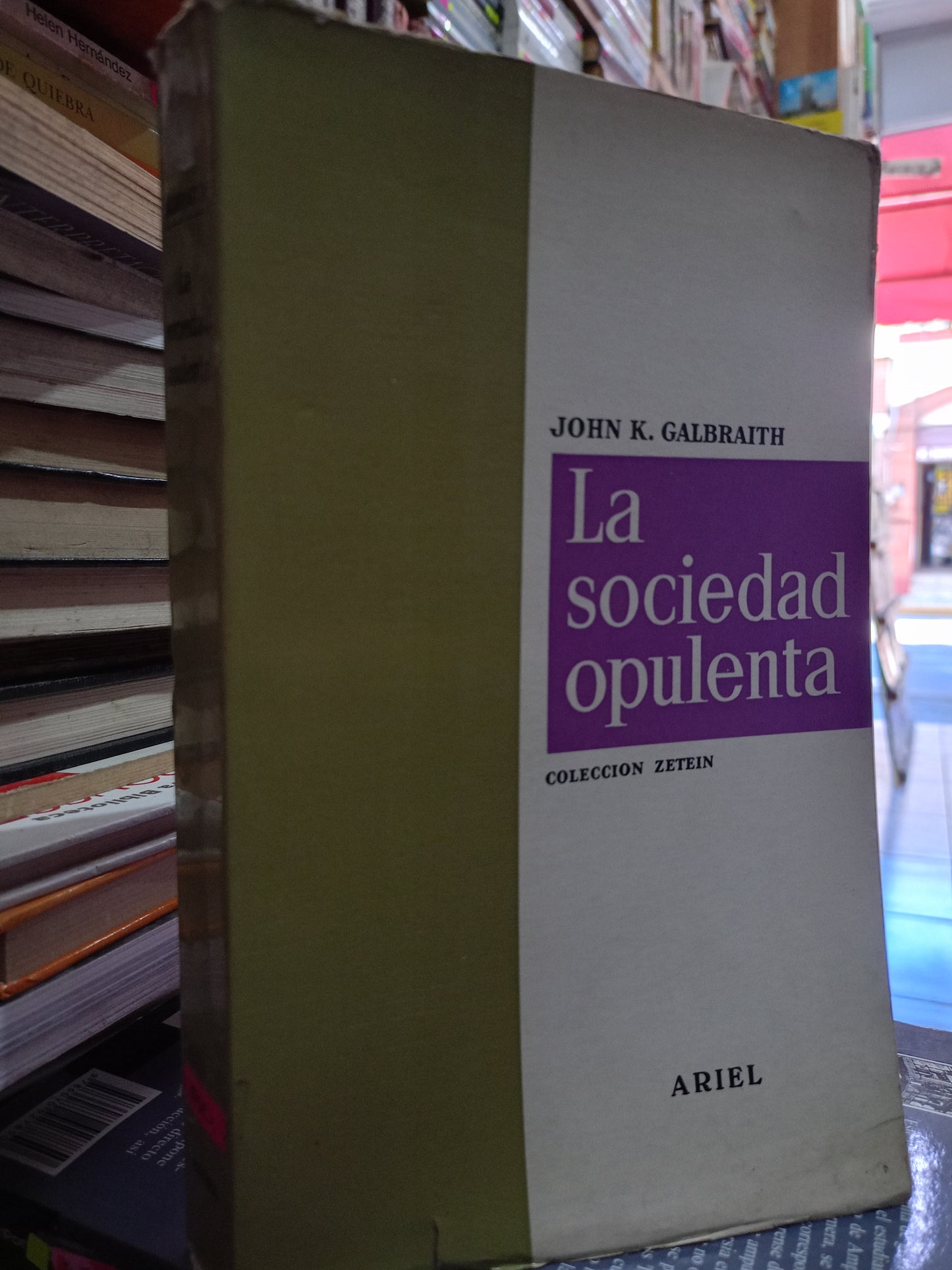 LA SOCIEDAD OPULENTA POR JOHN K. GALBRAITH USADO SOCIO LITERARIO 305