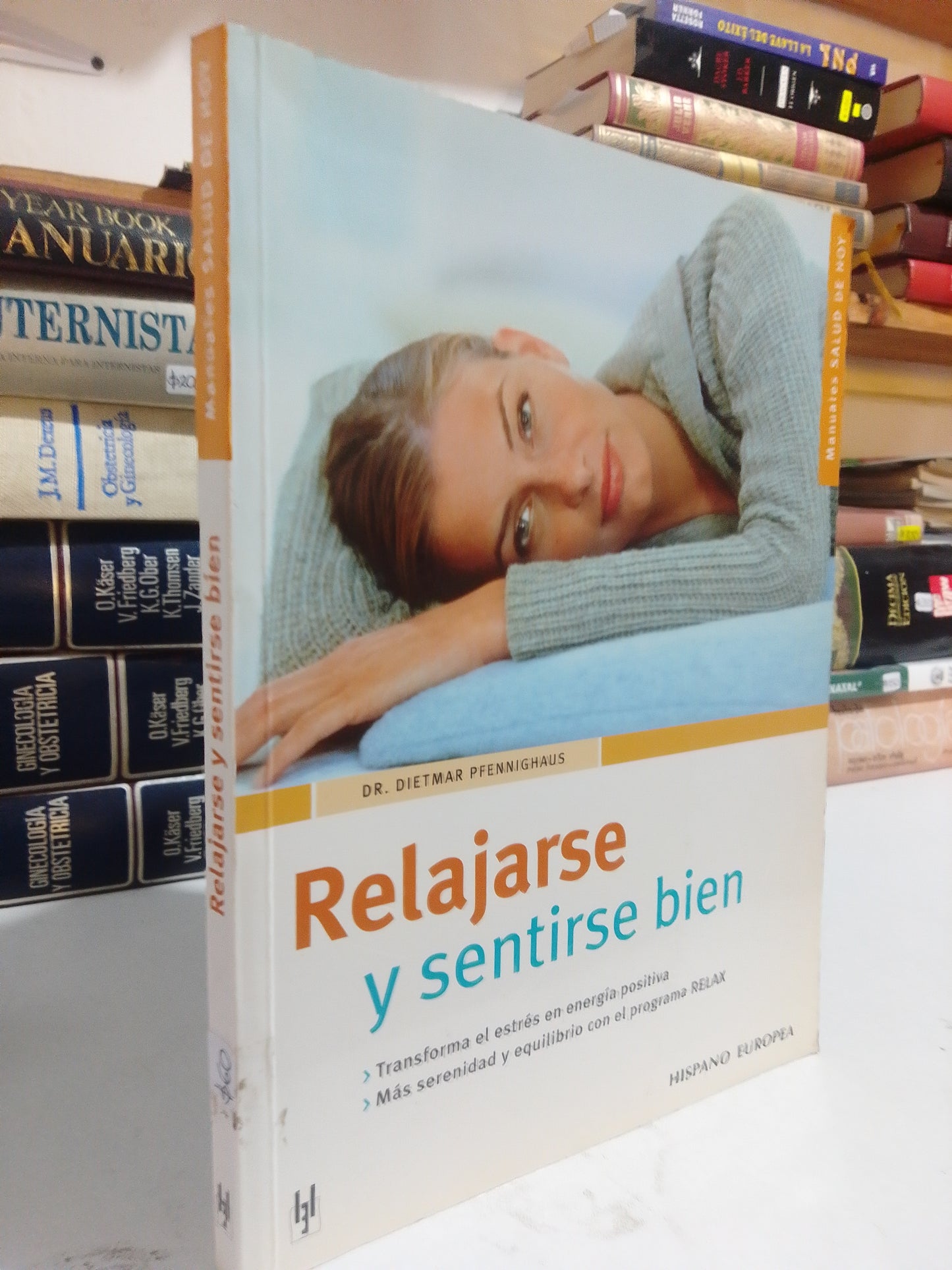 RELAJESE Y SENTIRSE BIEN POR DR. DIETMAR PFENNIGHAUS USADO SALUD JUAREZ