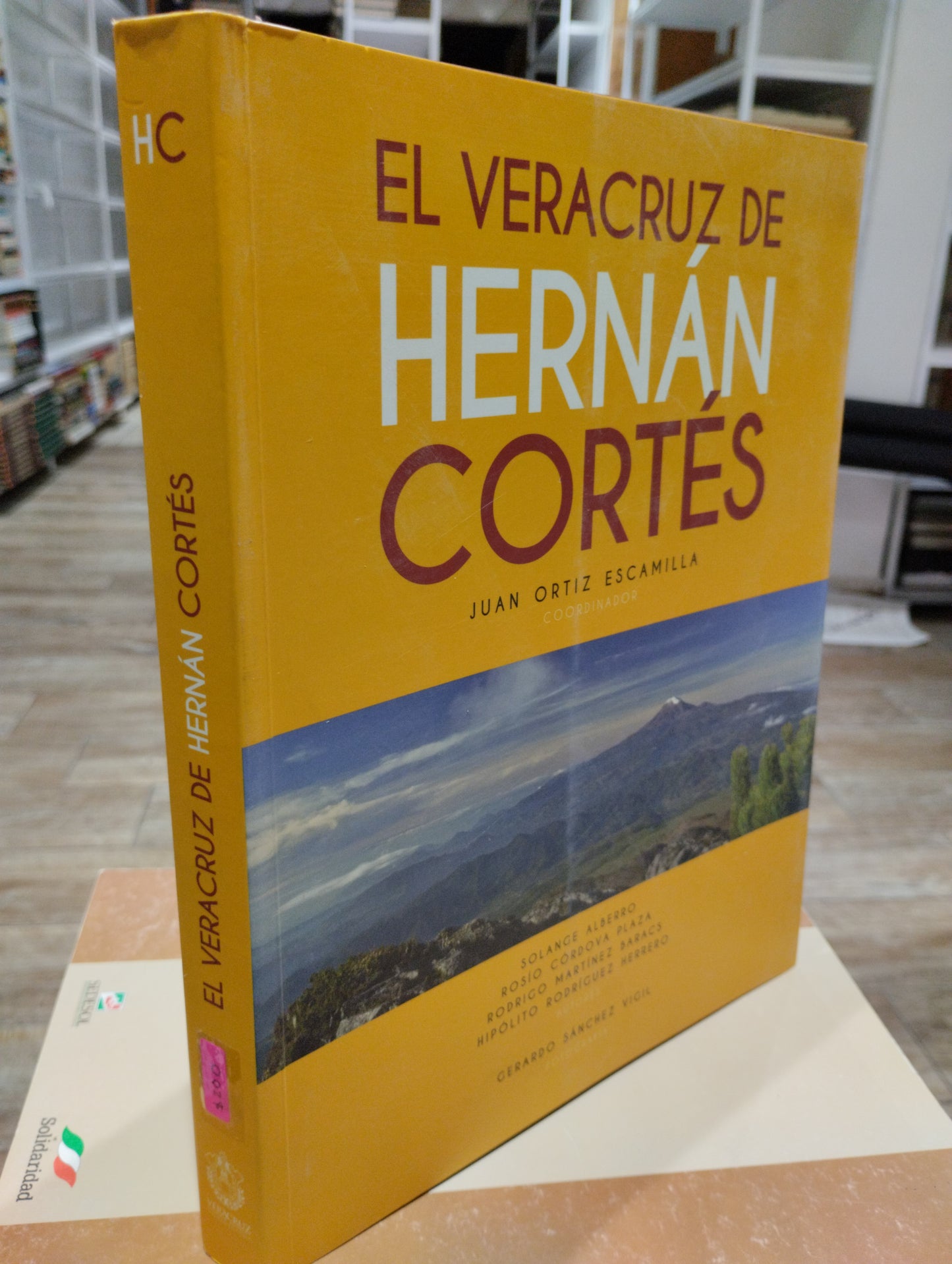 EL VERACRUZ DE HERNAN CORTES POR JUAN ORTIZ ESCAMILLA USADO HISTORIA JUAREZ 515