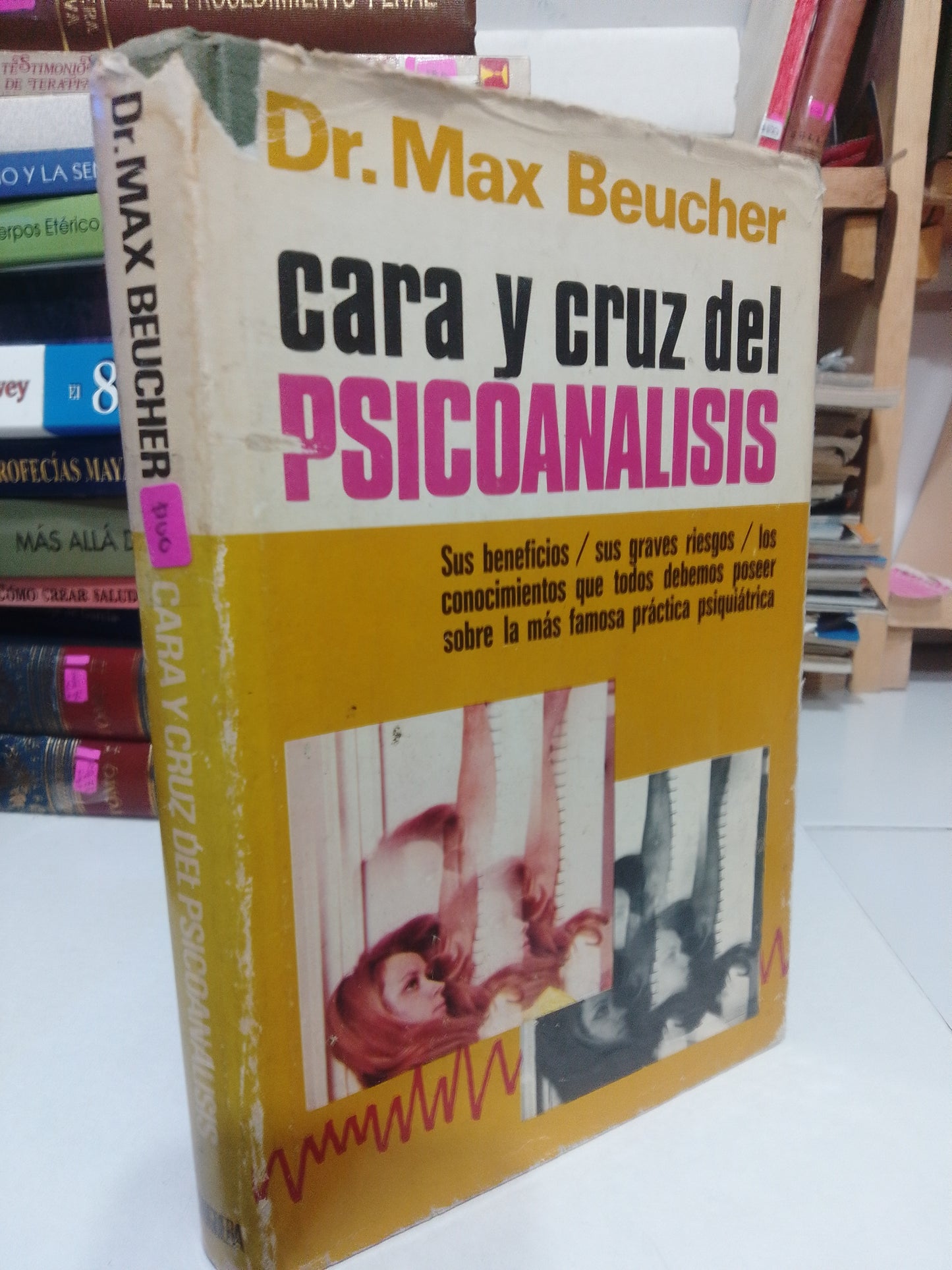 CARA Y CRUZ DEL PSICOANALISIS POR DR. MAX BUECHER USADO PSICOLOGIA JUAREZ