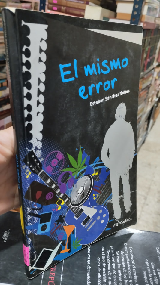 EL MISMO ERROR POR ESTEBAN SANCHEZ NIÑEZ LIBRO USADO NOVELAS ALDAMA