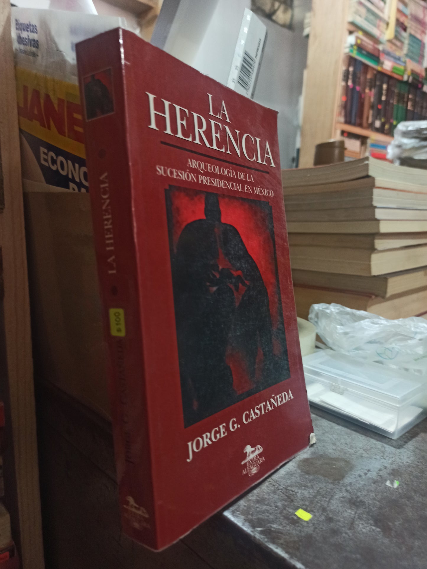 LA HERENCIA POR JORGE G. CASTAÑEDA USADO POLÍTICA ALDAMA