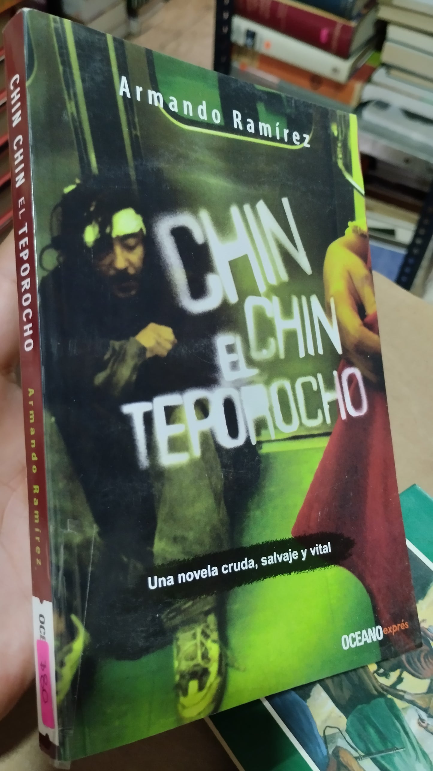 CHIN CHIN EL TEPOROCHO POR ARMANDO RAMIREZ LIBRO USADO NOVELAS ALDAMA