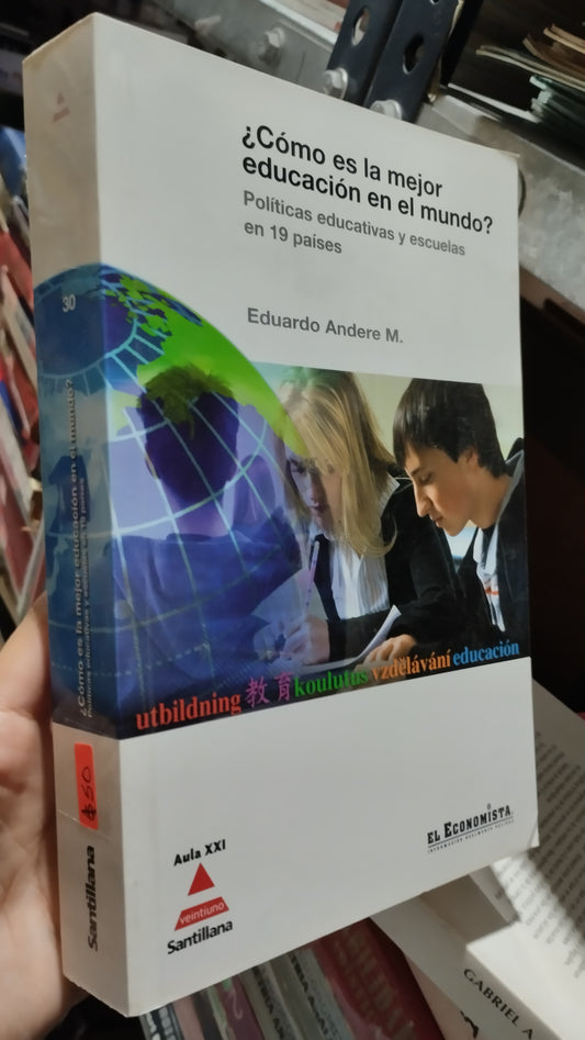 COMO ES LA MEJOR EDUCACION EN EL MUNDO POR EDUARDO ANDERE M LIBRO USADO EDUCACIÓN ALDAMA