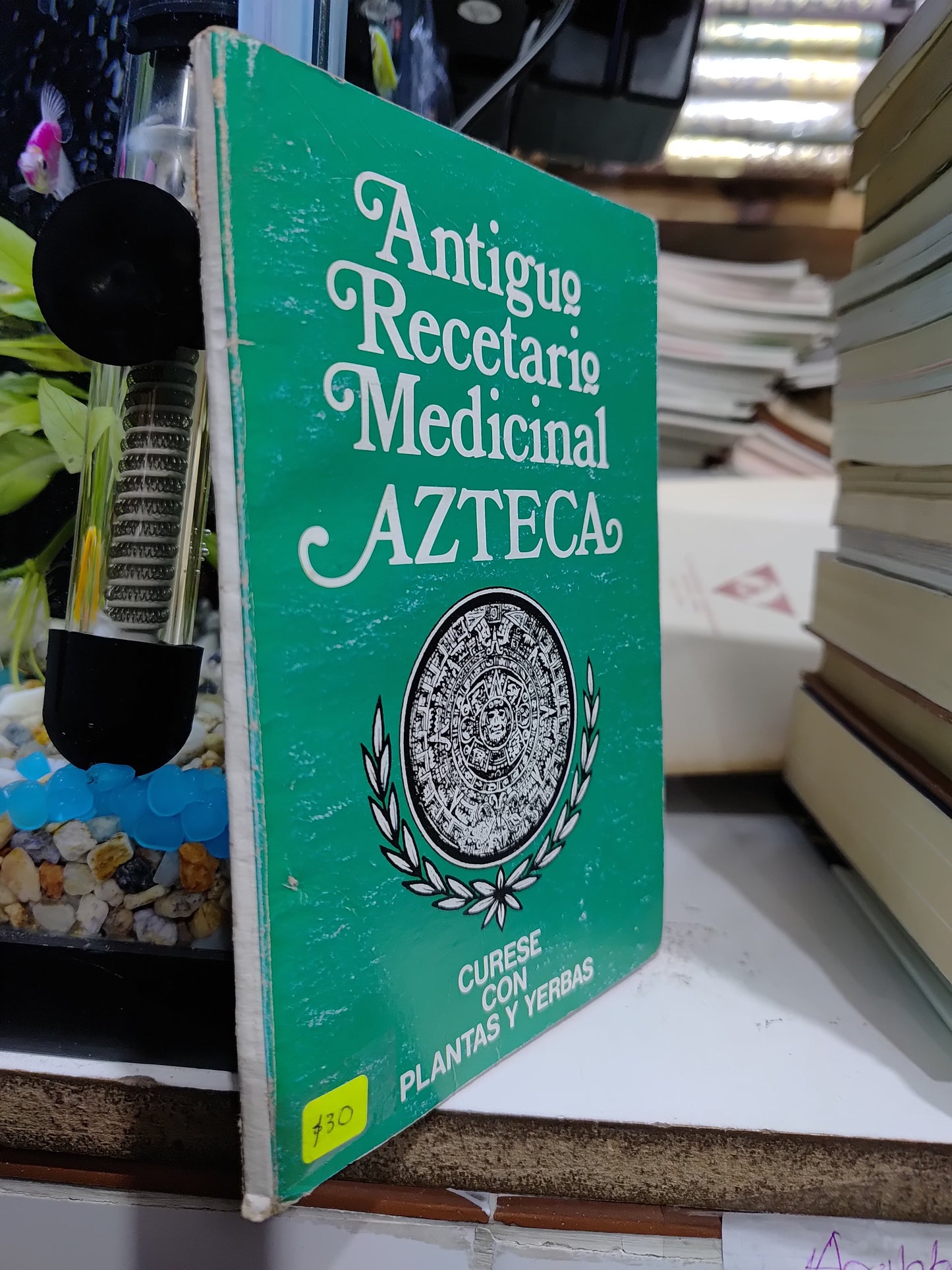 ANTIGUO RECETARIO MEDICINAL AZTECA POR EDITORIAL GOMEZ GOMEZ USADO SALUD JUAREZ 507