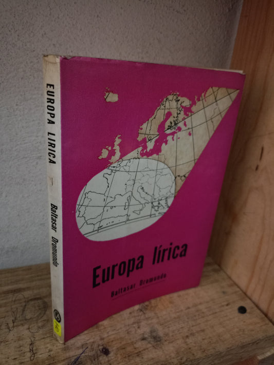 EUROPA LÍRICA POR BALTASAR DROMUNDO USADO NOVELA LITERARIO 305
