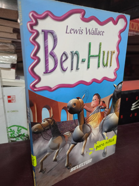 BEN HUR POR LEWIS WALLACE USADO INFANTIL LITERARIO 305