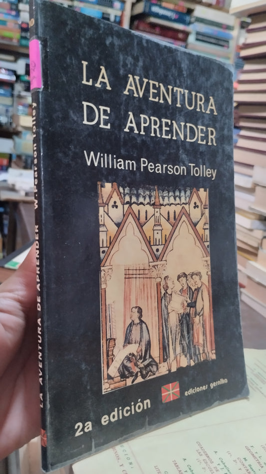 LA AVENTURA DE APRENDER POR WILLIAM PEARSON TOLLEY LIBRO USADO EDUCACION ALDAMA