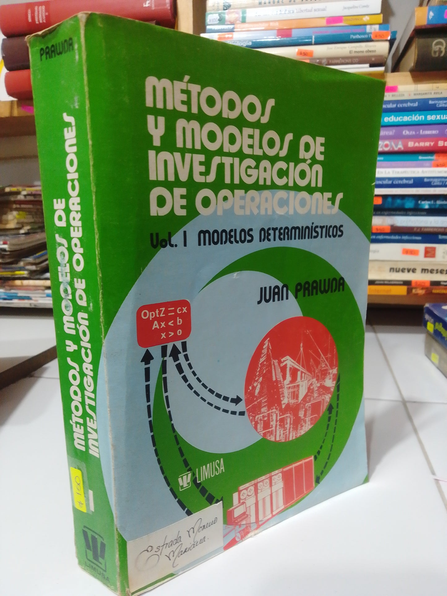 METODOS Y MODELOS DE INVESTIGACIÓN DE OPERACIONES POR JUAN PRAWDA USADO MATEMÁTICAS JUAREZ
