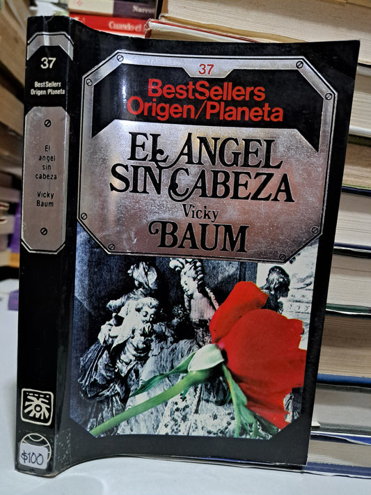 37 EL ÁNGEL SIN CABEZA VICKY BAUM USADO NOVELA JUÁREZ
