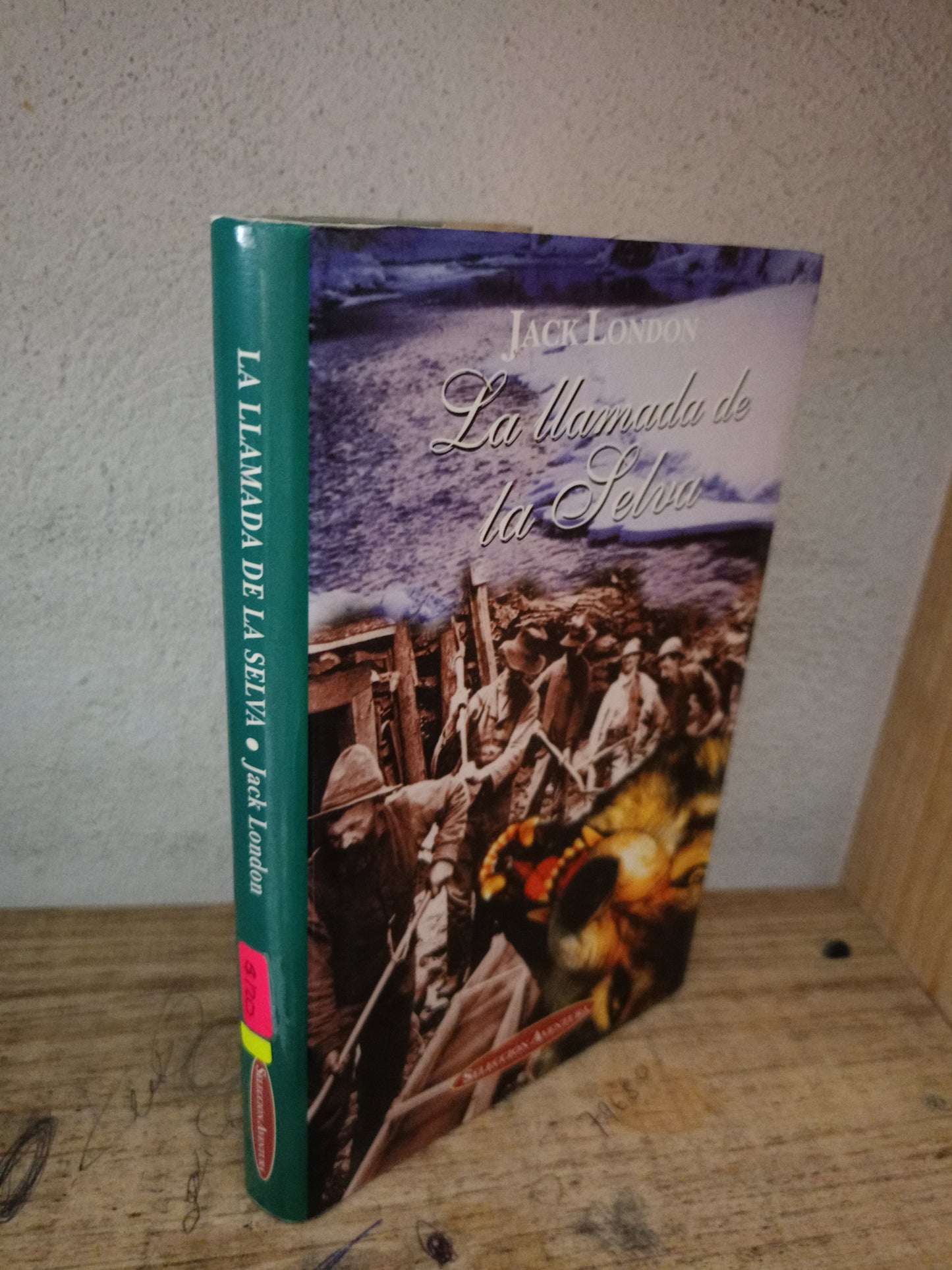 LA LLAMADA DE LA SELVA POR JACK LONDON USADO NOVELA LITERARIO 305