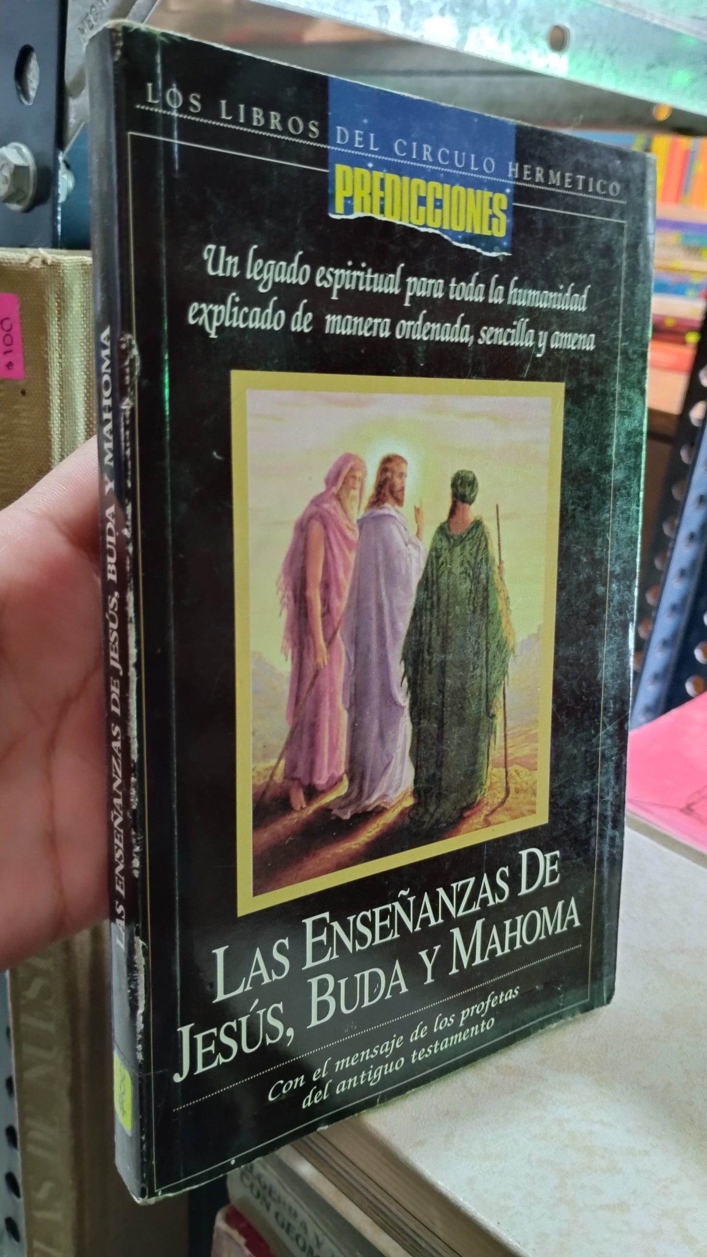 LAS ENSEÑANZAS DE JESUS, BUDA Y MAHOMA POR LIBROS DEL CIRCULO HERMETICO LIBRO USADO RELIGION ALDAMA