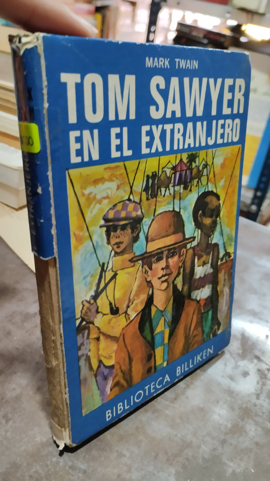 TOM SAWYER EN EL EXTRANJERO POR MARK TWAIN LIBRO USADO ANTIGUO ALDAMA
