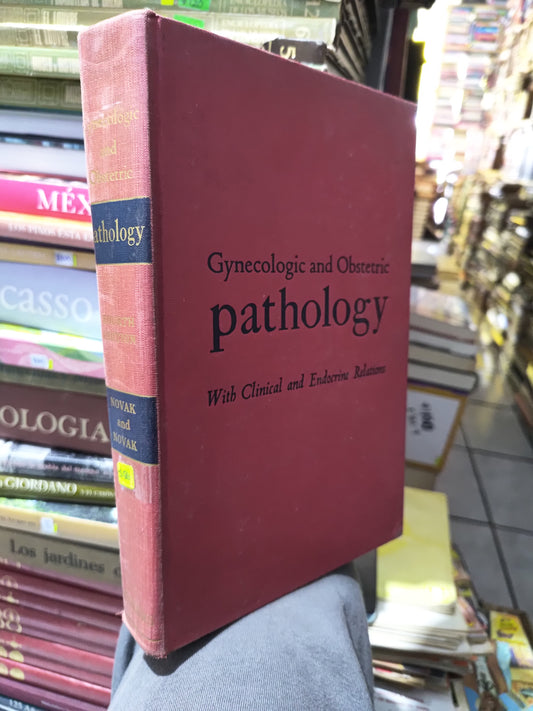 GYNECOLOGIC AND OBSTETRIC PATHOLOGY POR EMIL NOVAK USADO SALUD JUAREZ 507