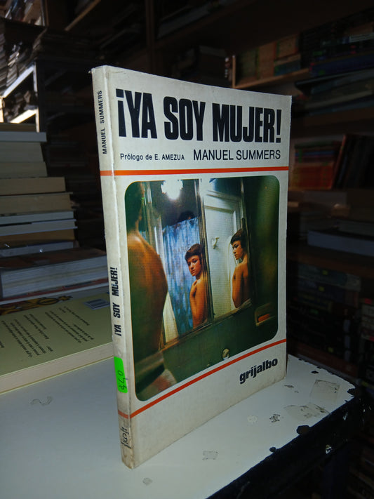 ¡YA SOY MUJER! POR MANUEL SUMMERS USADO SUPERACIÓN PERSONAL LITERARIO 207