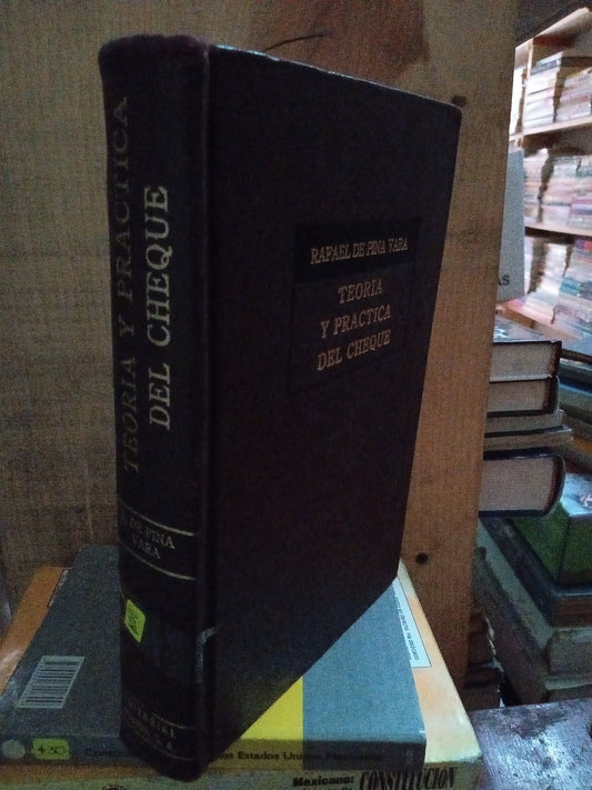 TEORIA PRÁCTICA DEL CHEQUE POR RAFAEL DE PINA VARA USADO DERECHO LITERARIO 207