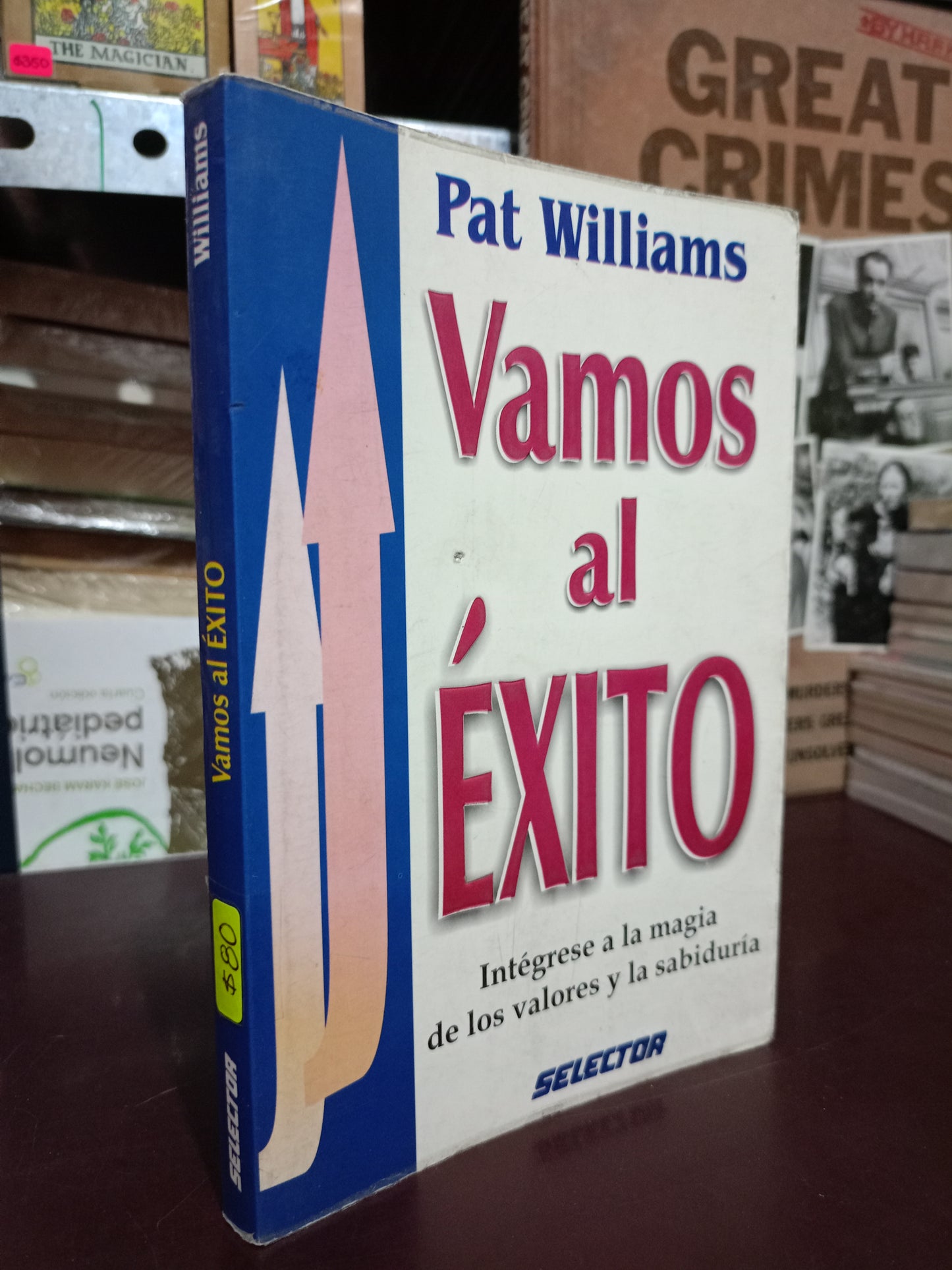 VAMOS AL ÉXITO POR PAT WILLIAMS USADO SUPERACIÓN PERSONAL LITERARIO 305