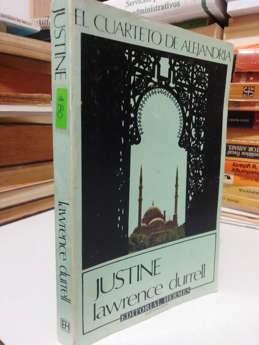 EL CUARTETO DE ALEJANDRIA POR JUSTINE LAWRENCE DURRELL USADO NOVELA JUAREZ