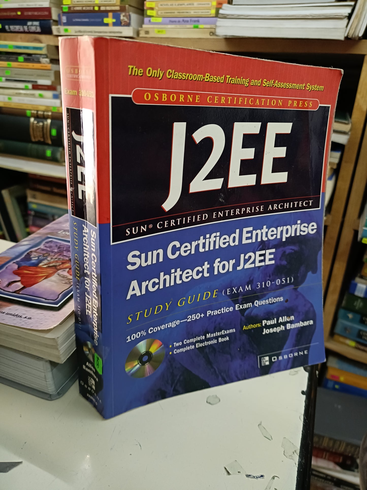 J2EE SUN CERTIFIED ENTERPRISE ARCHITECT FOR J2EE POR ALLEN Y BAMBARA USADO COMPUTACIÓN LITERARIO 207