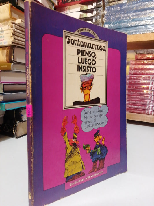 FONTANARROSA PIENSO LUEGO INSISTO USADO SUPERACIÓN PERSONAL JUÁREZ