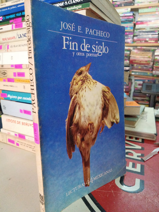 FIN DE SIGLO Y OTROS POEMAS POR JOSE E PACHECO USADO POESIA LITERARIO 207