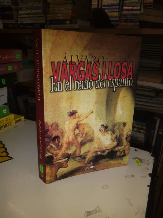 EN EL REINO DEL ESPANTO POR ÁLVARO VARGAS LLOSA USADO NOVELA LITERARIO 207