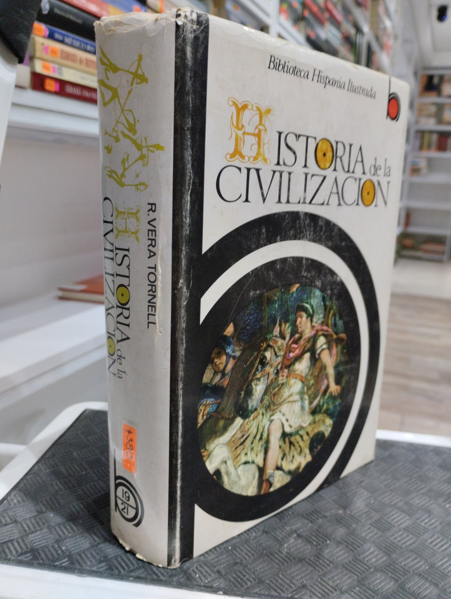 HISTORIA DE LA CIVILIZACION TOMO I POR RICARDO VERA TORNELL USADO HISTORIA JUAREZ 515