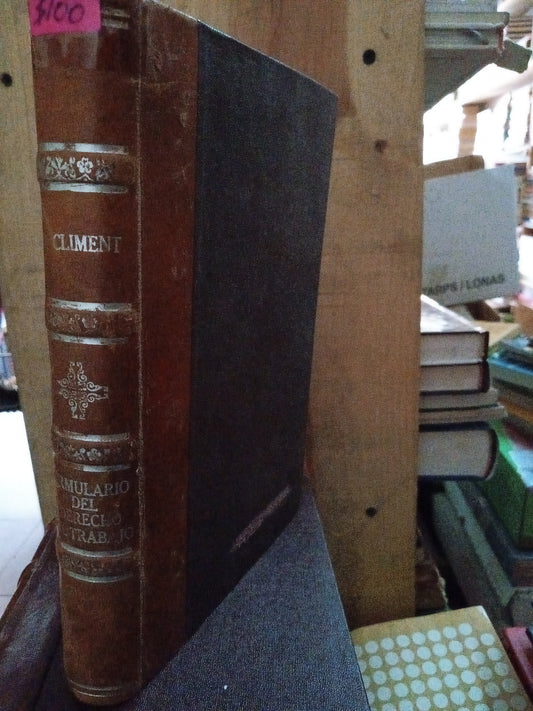 FORMULARIO DEL DERECHO DE TRABAJO POR JUAN B CLIMENT USADO DERECHO JUAREZ 515