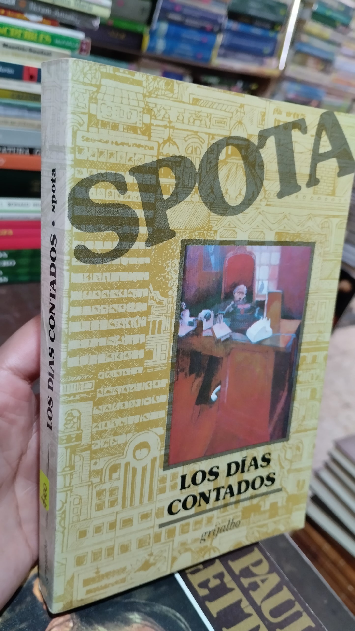 LOS DIAS CONTADOS POR LUIS SPOTA LIBRO USADO NOVELAS ALDAMA