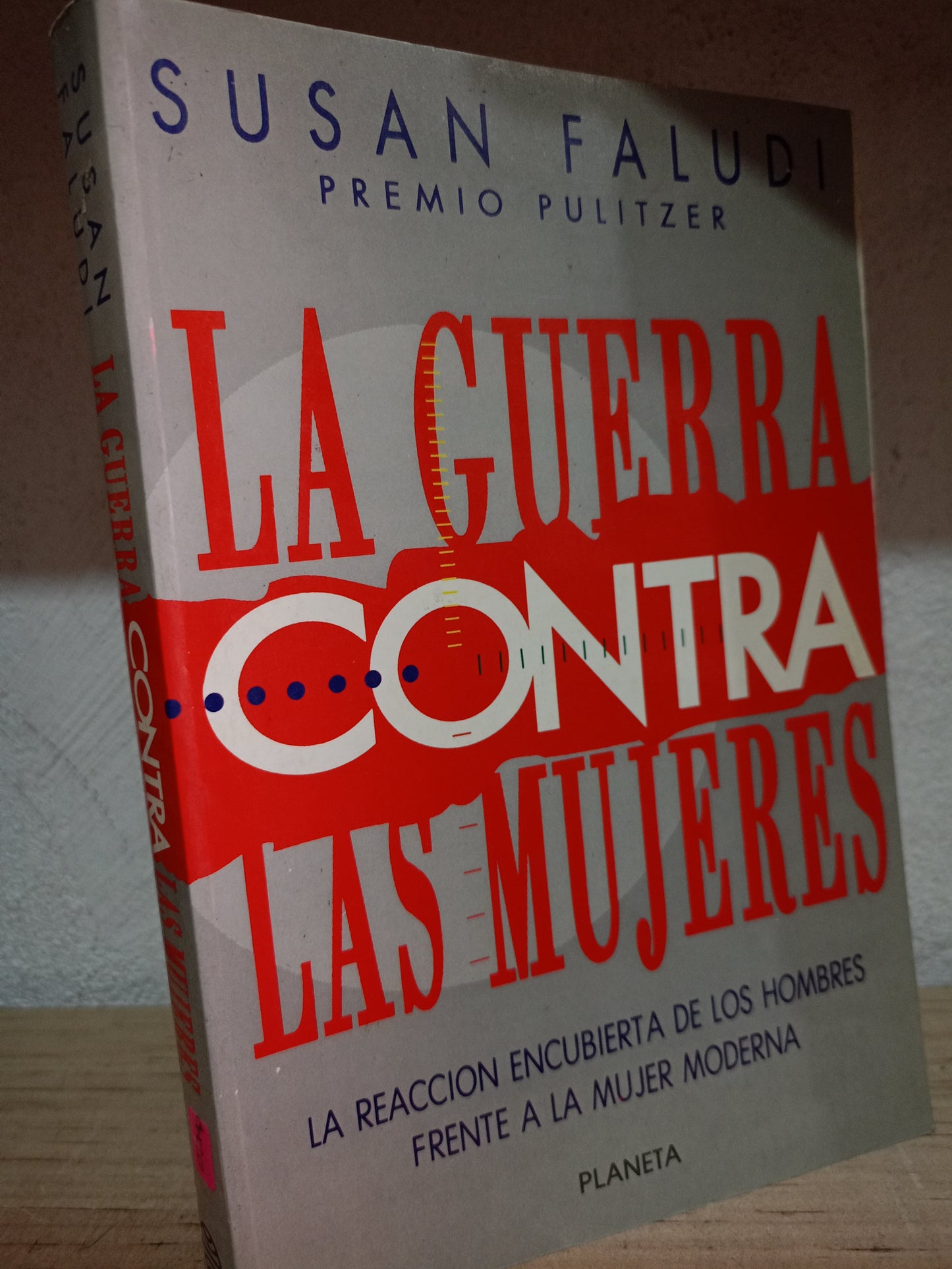 LA GUERRA CONTRA LAS MUJERES POR SUSAN FALUDI USADO S.PERSONAL LITERARIO 305